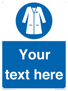 Custom Mandatory: Wear laboratory coat